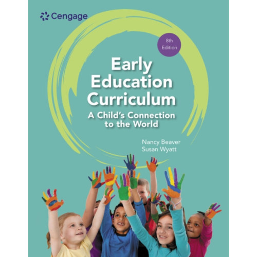 Cengage Learning, Inc Early Education Curriculum: A Child's Connection to the World (häftad, eng)