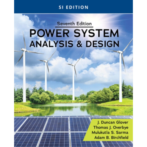 Cengage Learning, Inc Power System Analysis and Design, SI Edition (häftad, eng)