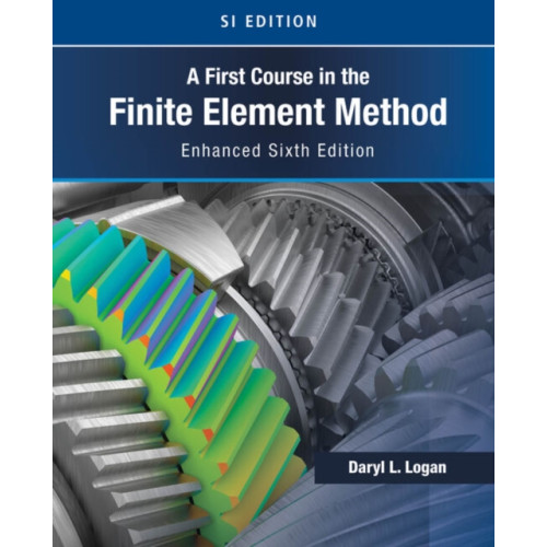 Cengage Learning, Inc A First Course in the Finite Element Method, Enhanced Edition, SI Version (häftad, eng)