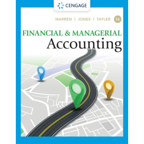 Cengage Learning, Inc Financial & Managerial Accounting (inbunden, eng)