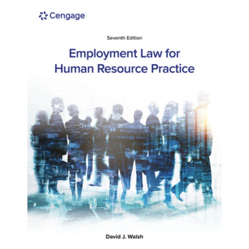 Cengage Learning, Inc Employment Law for Human Resource Practice (häftad, eng)