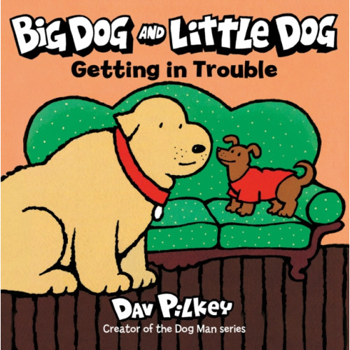 HarperCollins Big Dog and Little Dog Getting in Trouble Board Book (bok, board book, eng)