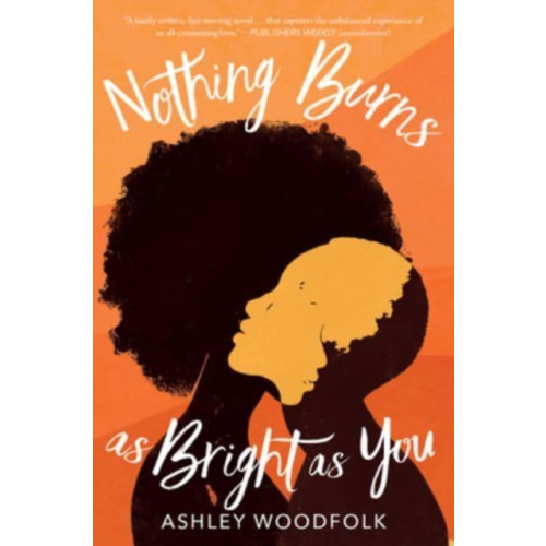Harpercollins publishers inc Nothing Burns as Bright as You (häftad, eng)