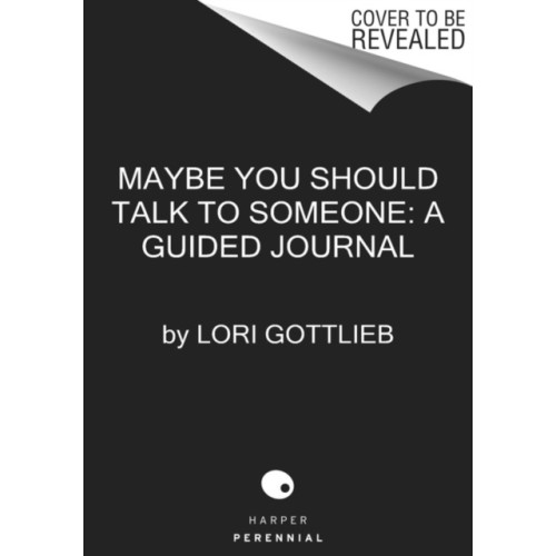 HarperCollins Maybe You Should Talk to Someone: The Journal (inbunden, eng)