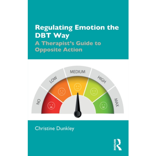 Taylor & francis ltd Regulating Emotion the DBT Way (häftad, eng)