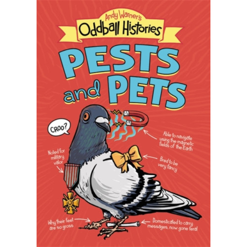 Little, Brown & Company Andy Warner's Oddball Histories: Pests and Pets (häftad, eng)