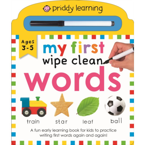 St. Martin's Publishing Group My First Wipe Clean Words (Priddy Smart) (bok, board book, eng)