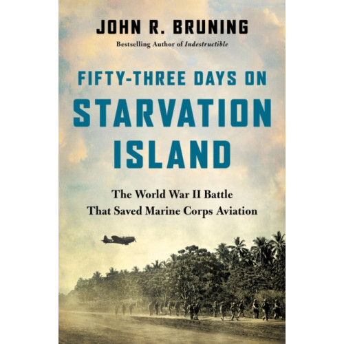 Little, Brown & Company Fifty-Three Days on Starvation Island (inbunden, eng)