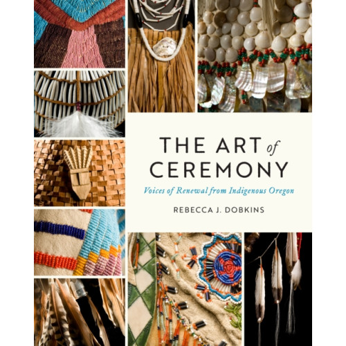 University of Washington Press The Art of Ceremony (häftad, eng)