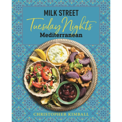 Little, Brown & Company Milk Street: Tuesday Nights Mediterranean (inbunden, eng)