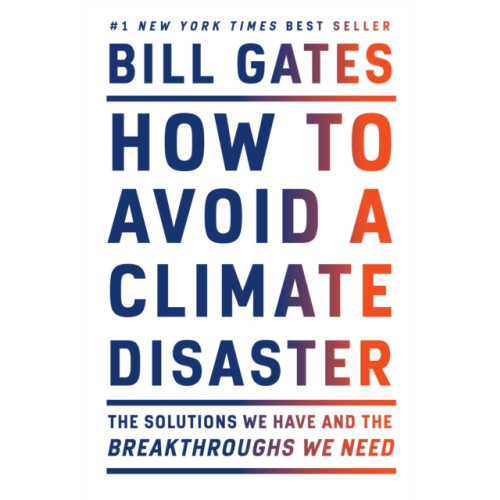 Knopf Doubleday Publishing Group How to Avoid a Climate Disaster (inbunden, eng)
