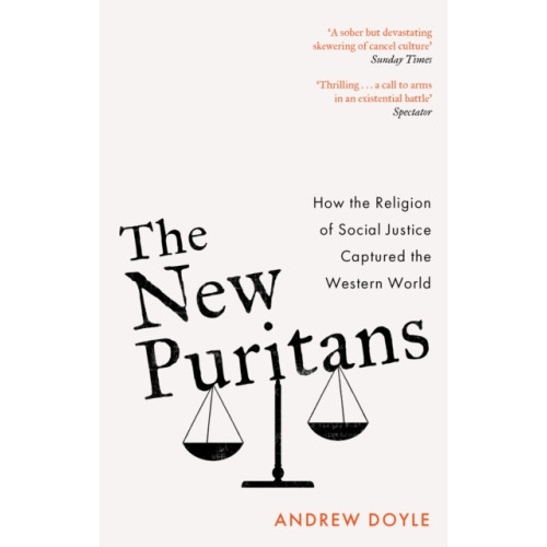 Little, Brown Book Group The New Puritans (häftad, eng)