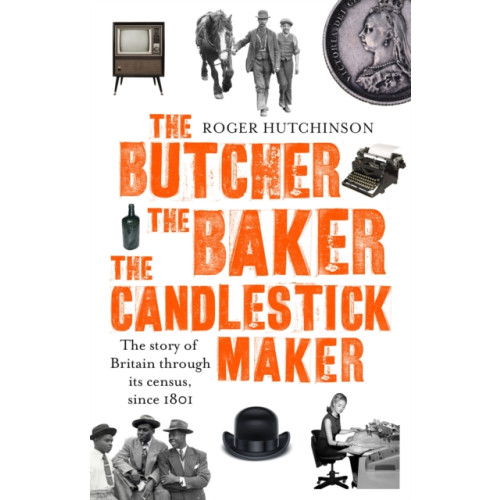 Little, Brown Book Group The Butcher, the Baker, the Candlestick-Maker (häftad, eng)