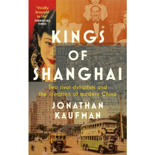 Little, Brown Book Group Kings of Shanghai (häftad, eng)