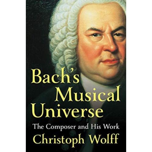 WW Norton & Co Bach's Musical Universe (inbunden, eng)