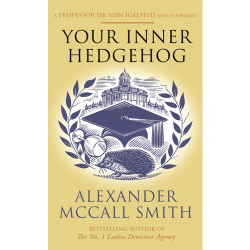 Little, Brown Book Group Your Inner Hedgehog (häftad, eng)