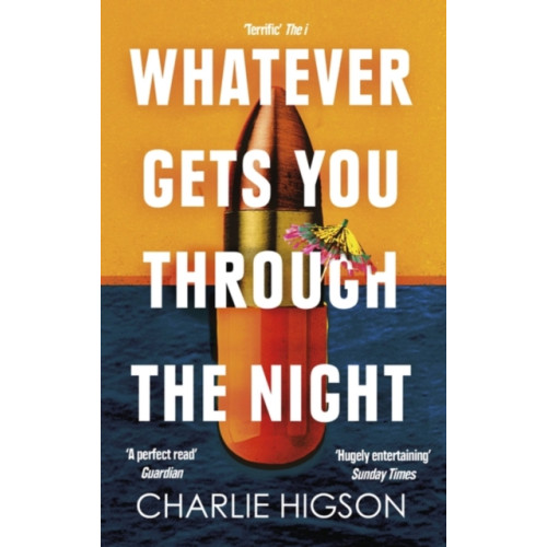 Little, Brown Book Group Whatever Gets You Through the Night (häftad, eng)