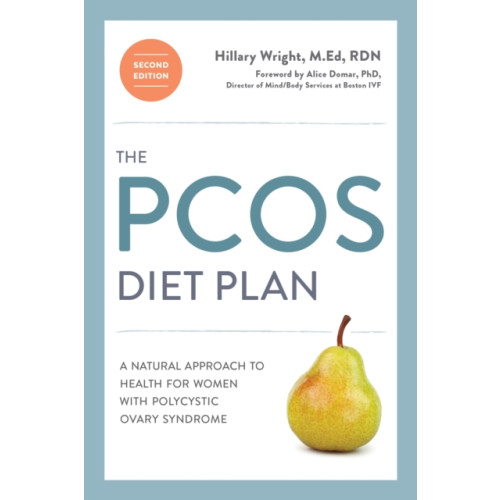 Random House USA Inc The PCOS Diet Plan, Second Edition (häftad, eng)
