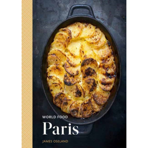 Potter/Ten Speed/Harmony/Rodale World Food: Paris (inbunden, eng)