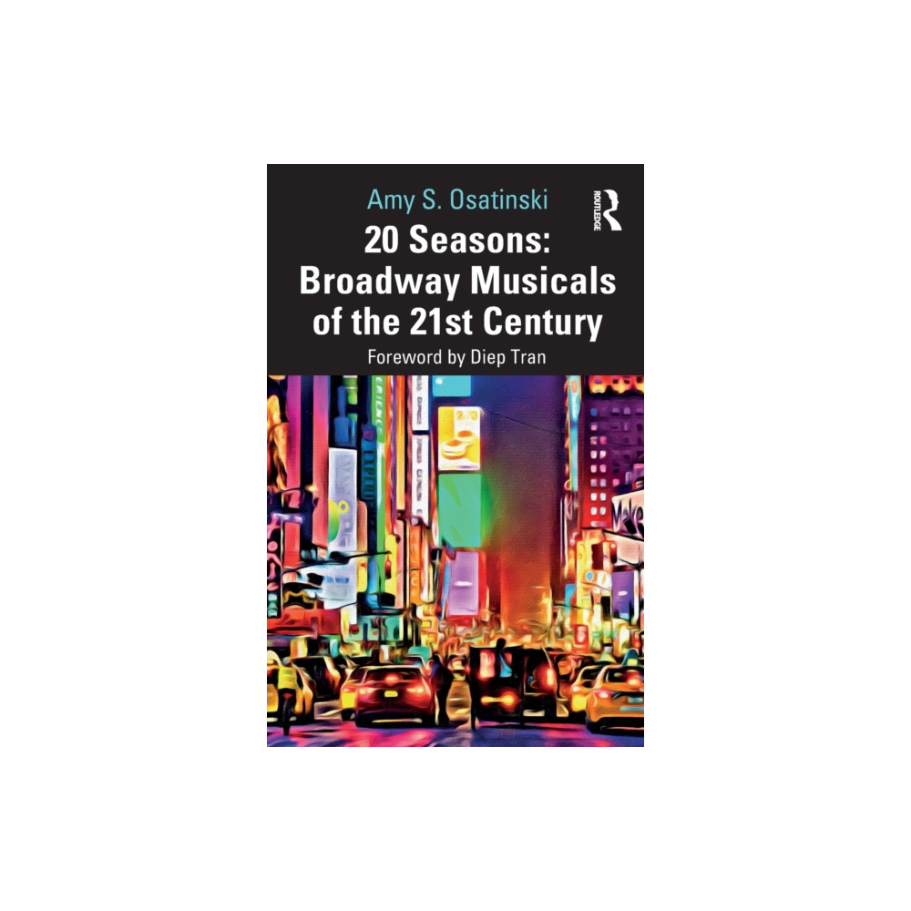 Produktbild för 20 Seasons: Broadway Musicals of the 21st Century (häftad, eng)