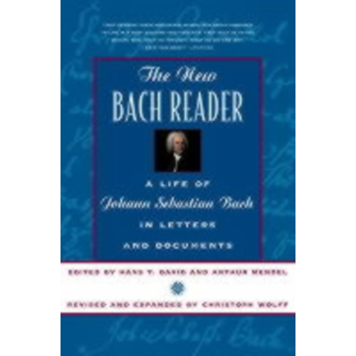 WW Norton & Co The New Bach Reader (häftad, eng)