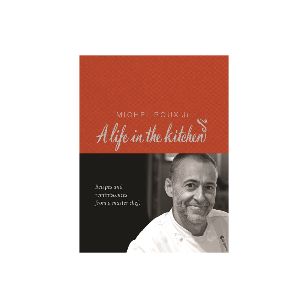 Produktbild för Michel Roux: A Life In The Kitchen (inbunden, eng)