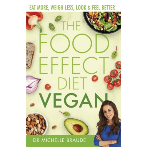 Little, Brown Book Group The Food Effect Diet: Vegan (häftad, eng)