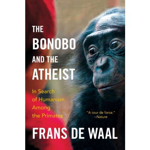 WW Norton & Co The Bonobo and the Atheist (häftad, eng)