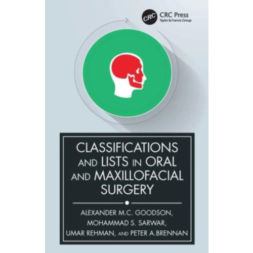 Taylor & francis ltd Classifications and Lists in Oral and Maxillofacial Surgery (häftad, eng)