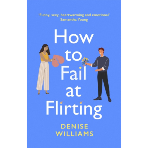 Little, Brown Book Group How to Fail at Flirting (häftad, eng)