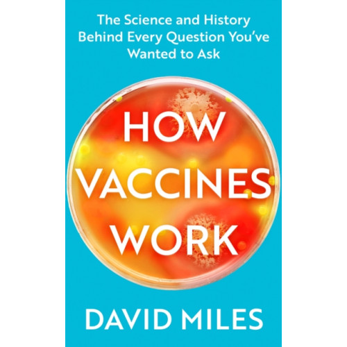 Little, Brown Book Group How Vaccines Work (häftad, eng)