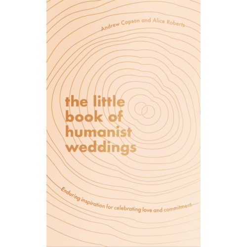 Little, Brown Book Group The Little Book of Humanist Weddings (inbunden, eng)