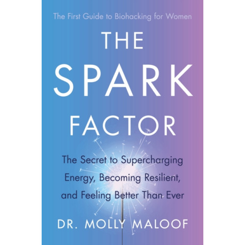 The Spark Factor , Little, Brown Book Group (häftad, english)