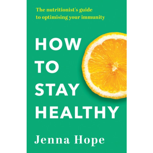 Little, Brown Book Group How to Stay Healthy (häftad, eng)