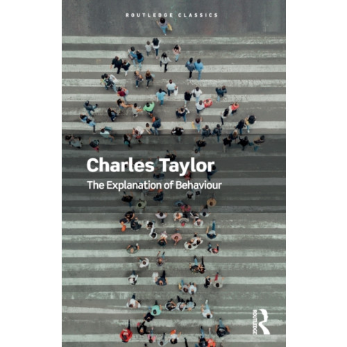 Taylor & francis ltd The Explanation of Behaviour (häftad, eng)