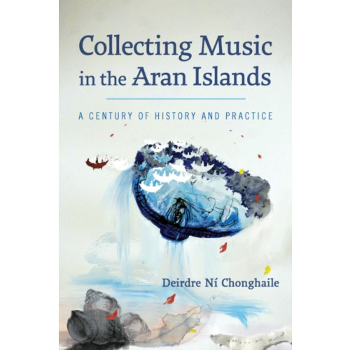 University of Wisconsin Press Collecting Music in the Aran Islands (häftad, eng)