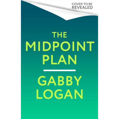Little, Brown Book Group The Midpoint Plan (inbunden, eng)