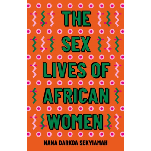 Dialogue The Sex Lives of African Women (häftad, eng)