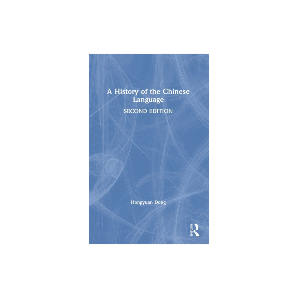 Produktbild för A History of the Chinese Language (inbunden, eng)