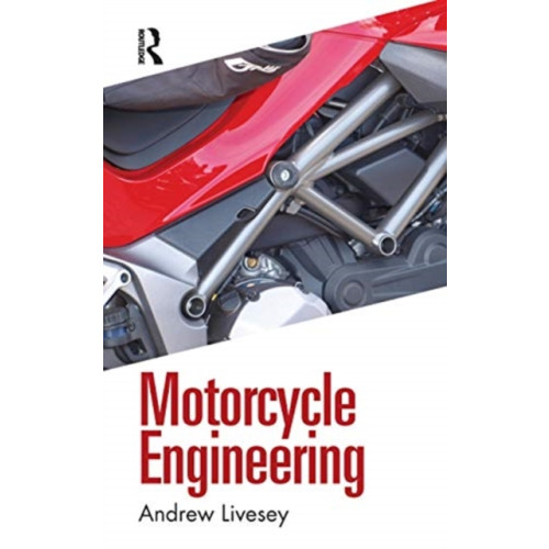 Taylor & francis ltd Motorcycle Engineering (häftad, eng)