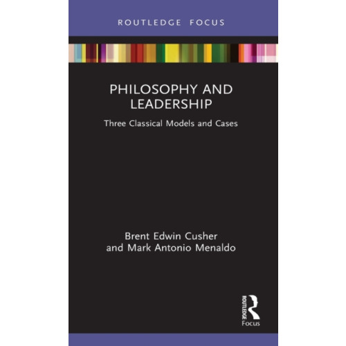Taylor & francis ltd Philosophy and Leadership (inbunden, eng)
