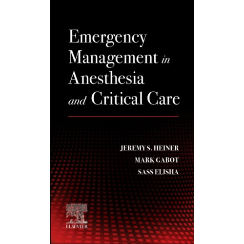 Elsevier Health Sciences Emergency Management in Anesthesia and Critical Care (häftad, eng)