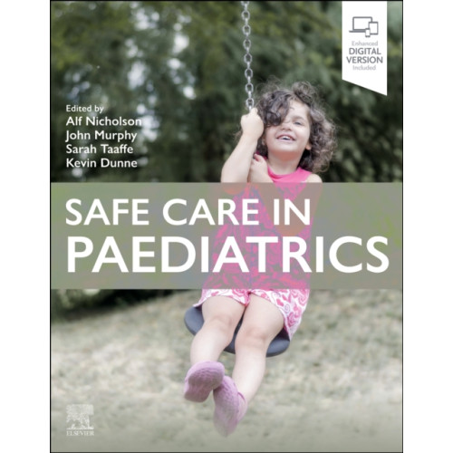 Elsevier Health Sciences Safe Care in Paediatrics (häftad, eng)