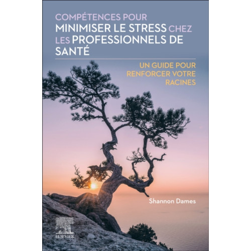 Elsevier Health Sciences Competences pour minimiser le stress chez les professionnels de sante (häftad, eng)