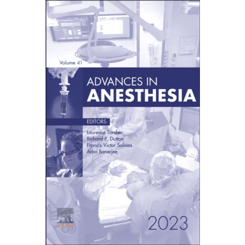 Elsevier Health Sciences Advances in Anesthesia, 2023 (inbunden, eng)