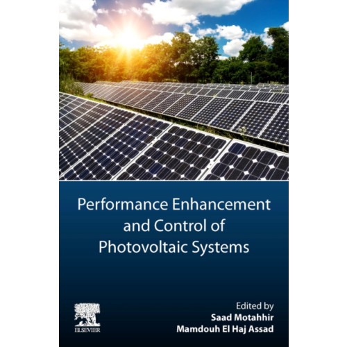 Elsevier - Health Sciences Division Performance Enhancement and Control of Photovoltaic Systems (häftad, eng)