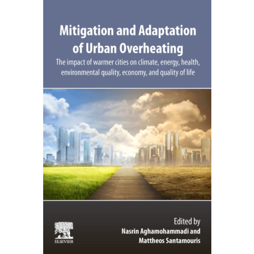 Elsevier - Health Sciences Division Mitigation and Adaptation of Urban Overheating (häftad, eng)