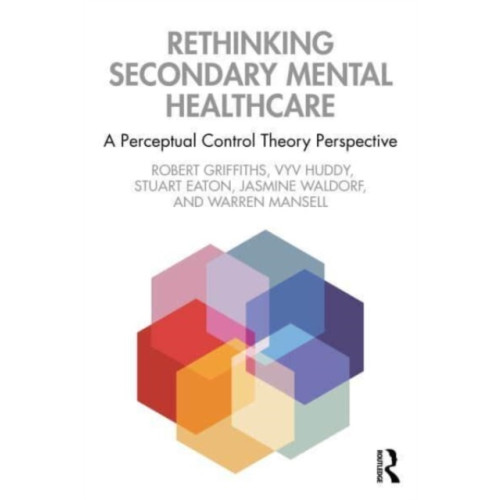 Taylor & francis ltd Rethinking Secondary Mental Healthcare (häftad, eng)