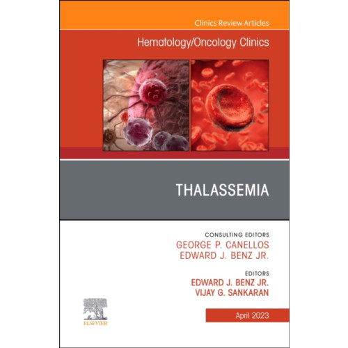 Elsevier Health Sciences Thalassemia, An Issue of Hematology/Oncology Clinics of North America (inbunden, eng)