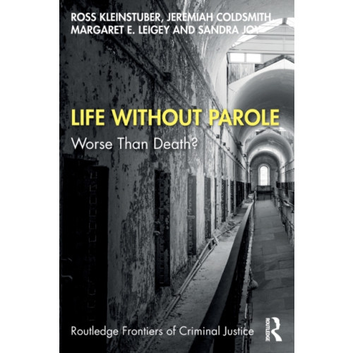 Taylor & francis ltd Life Without Parole (häftad, eng)